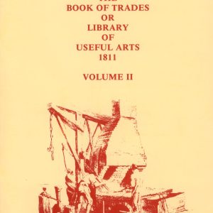 Book of Trades or Library of Useful Arts, The, 1811, Vol II