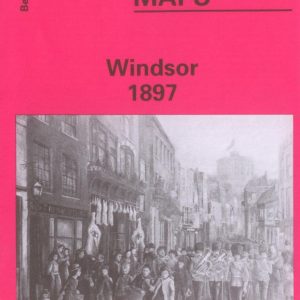 Windsor, Old Ordnance Survey Map, 1897