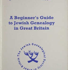 Jewish Ancestors?  A Guide to Jewish Genealogy in the United Kingdom