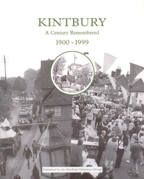 Kintbury - A Century Remembered 1900-1999