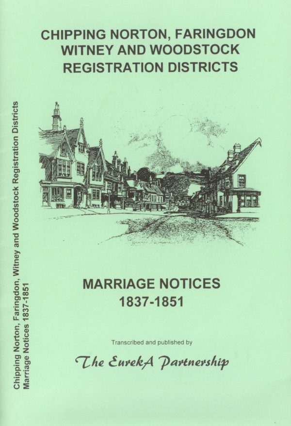 Chipping Norton, Faringdon, Witney & Woodstock Registration Districts, Marriage Notices, 1837-1851