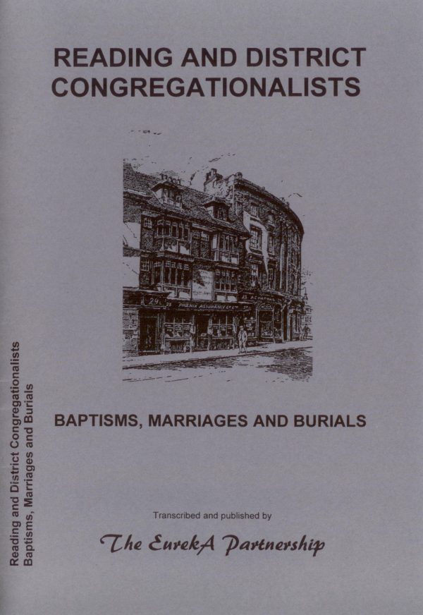 Reading and District Congregationalists, Baptisms, Marriages and Burials