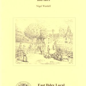 East Ilsley, ‘Far Famed for Sheep & Wool’. (A History of East Ilsley’s Markets & Fairs)