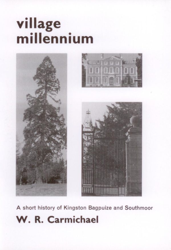 Kingston Bagpuize and Southmoor, a short history of, ' Village Millennium'