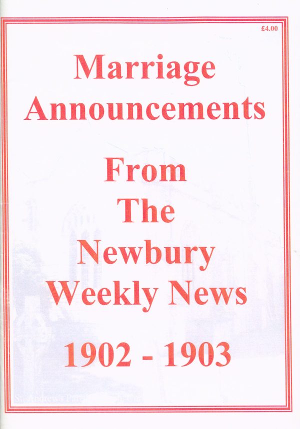 Newbury Weekly News, Marriage Announcements 1902-1903