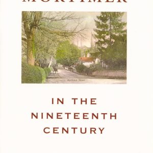 Mortimer in the Nineteenth Century