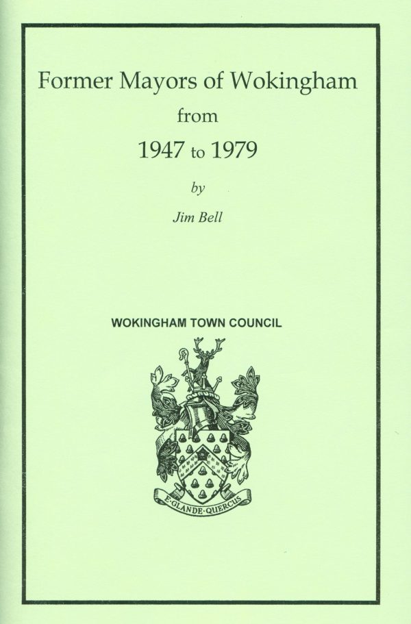 Wokingham, Former Mayors of, 1947 to 1979