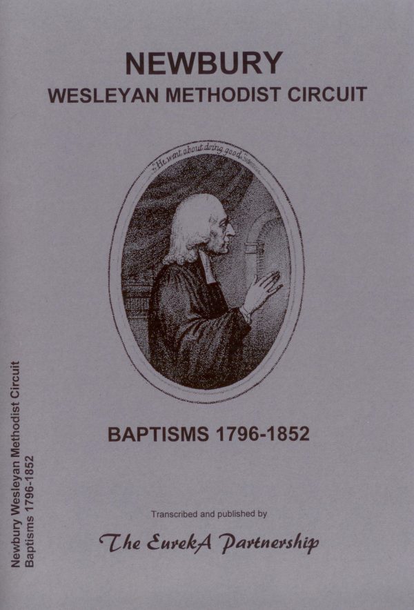 Newbury Wesleyan Methodist Circuit. Baptisms 1796-1852