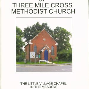 A History of Three Mile Cross Methodist Church