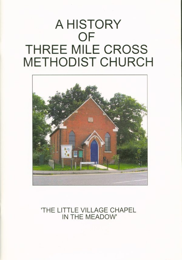 A History of Three Mile Cross Methodist Church