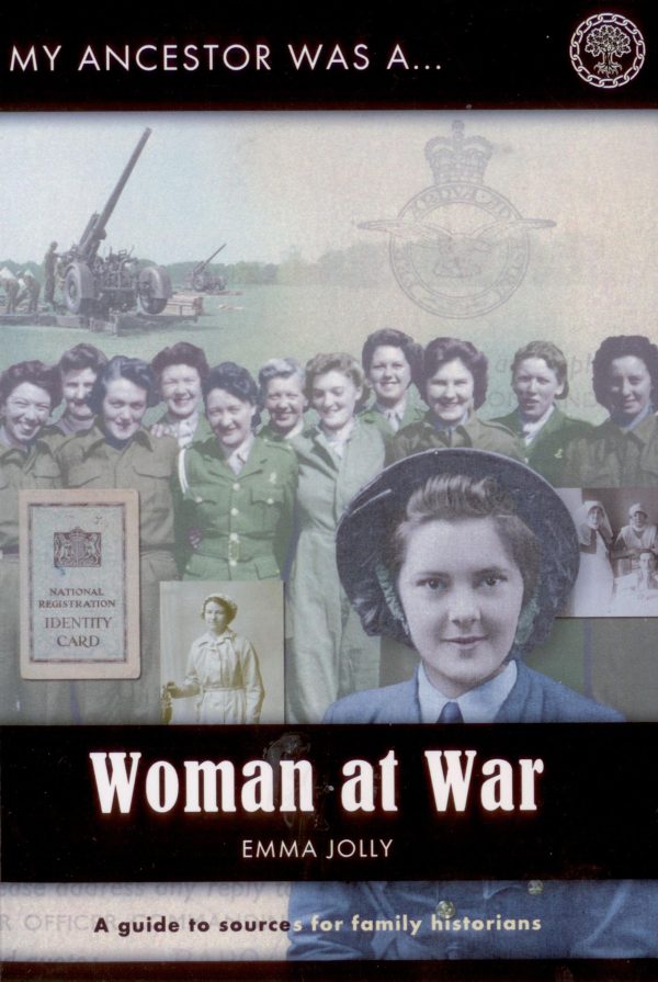 My Ancestor was a Woman at War