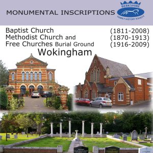 Wokingham Baptist, Methodist and Free Churches Burial Grounds Monumental Inscriptions (CD)