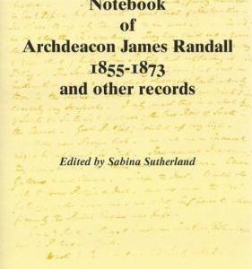 The Church Inspection Notebook of Archdeacon James Randall 1855-1873 and other records; Berkshire Record Society Volume 21