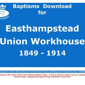 Easthampstead Union Workhouse Baptisms 1849-1914 (Download) D1632