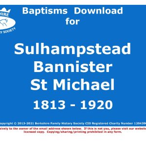 Sulhampstead Bannister St Michael Baptisms 1813-1920 (Download) D1697