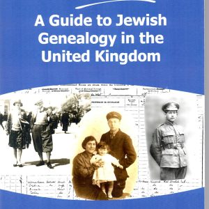 Jewish Ancestors?  A Guide to Jewish Genealogy in the United Kingdom