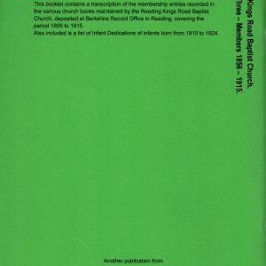 Reading Kings Road Baptist Church Volume Three – Members 1856 – 1915