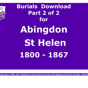 Abingdon St Helen Burials 1800-1867 Download D1268 Part 2 of 2