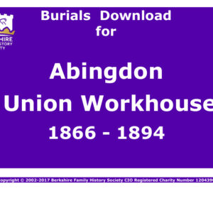 Abingdon Union Workhouse Burials 1866-1894 Download D1800