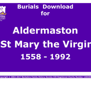 Aldermaston St Mary Burials 1558-1992 Download D1006