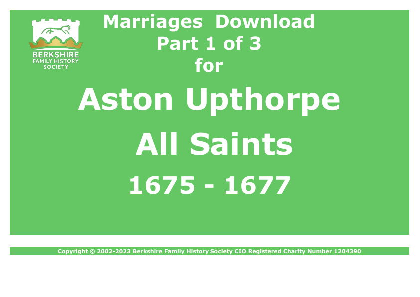 Aston Upthorpe All Saints Marriages 1675-1677 Download D1875 Part 1 of 3