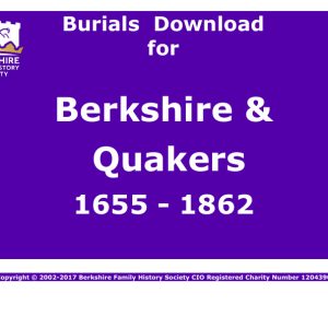 Berkshire & Oxfordshire Quakers Burials 1655-1862 Download D1802