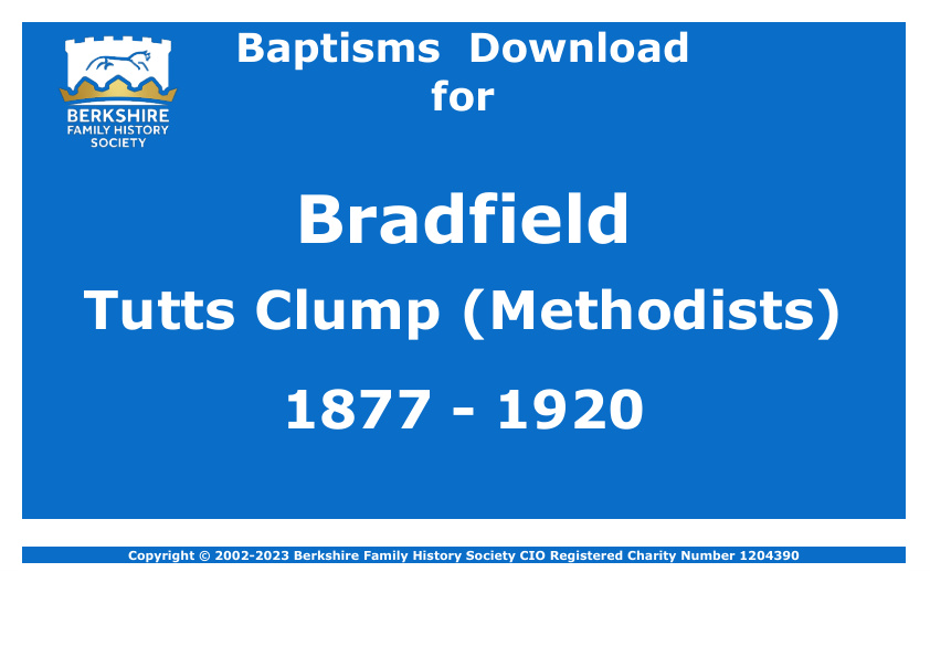 Bradfield Tutts Clump Methodists Baptisms 1877-1920 Download D1601