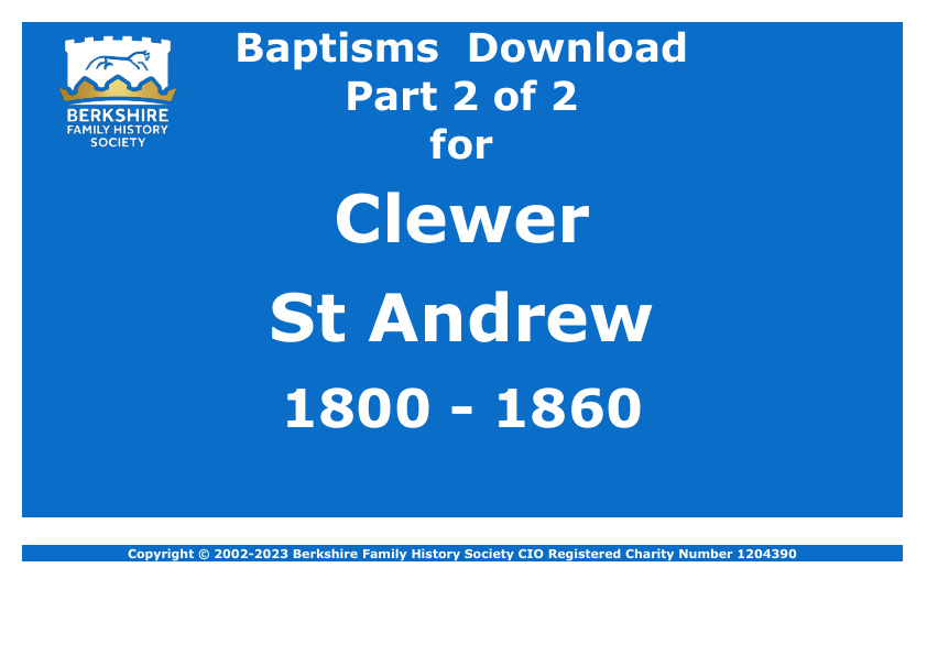 Clewer St Andrew Baptisms 1800-1860 Download D1734 Part 2 of 2