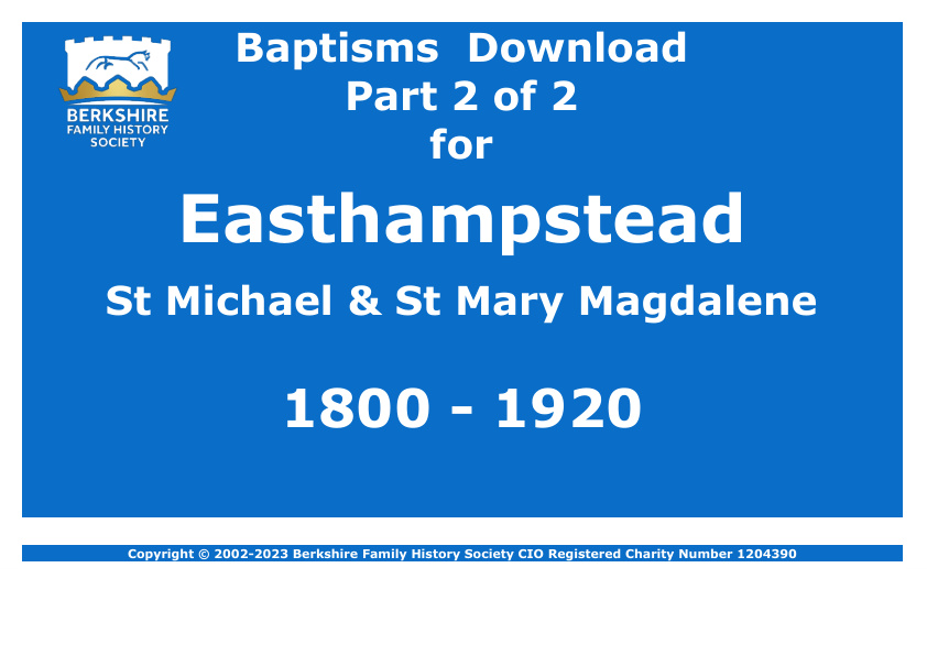 Easthampstead St Michael & St Mary Magdalene Baptisms 1800-1920 Download D1735 Part 2 of 2
