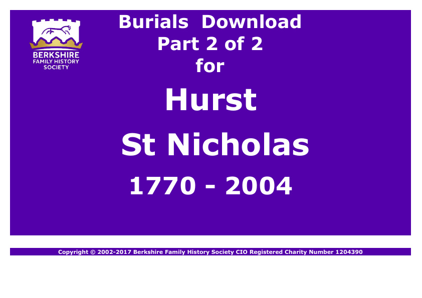 Hurst St Nicholas Burials 1770-2004 Download D1287 Part 2 of 2