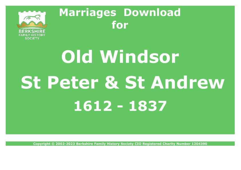 Old Windsor St Peter & St Andrew Marriages 1612-1837 Download D1462