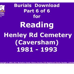 Reading Henley Rd Cemetery Caversham Burials 1981-1993 Download D1309 Part 6 of 6