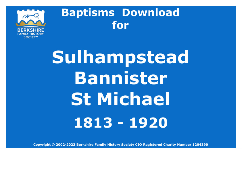 Sulhampstead Bannister St Michael Baptisms 1813-1920 Download D1697