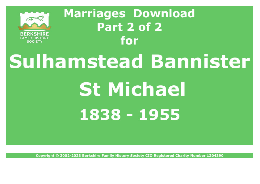 Sulhamstead Bannister St Michael Marriages 1838-1955 Download D1872 Part 2 of 2