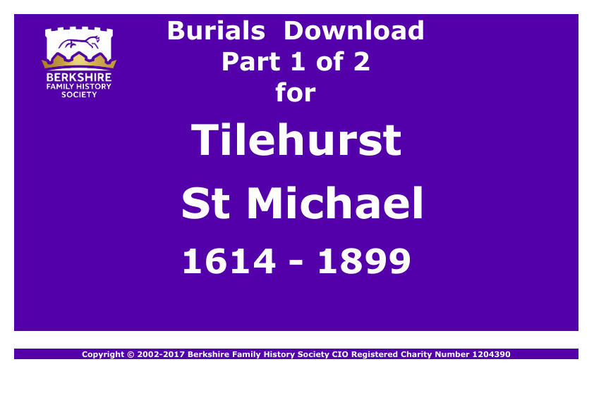 Tilehurst St Michael Burials 1614-1899 Download D1345 Part 1 of 2
