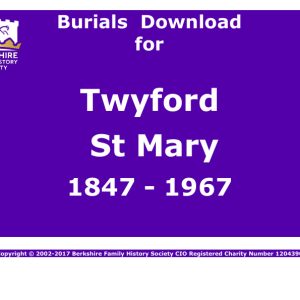 Twyford St Mary Burials 1847-1967 Download D1229