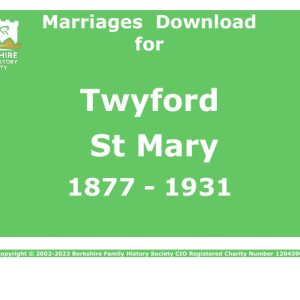 Twyford St Mary Marriages 1877-1931 Download D1441