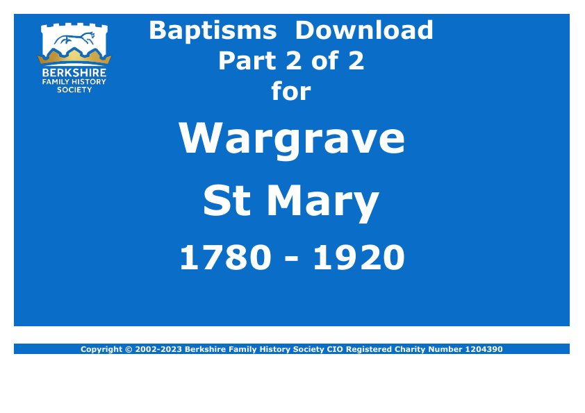 Wargrave St Mary Baptisms 1780-1920 Download D1737 Part 2 of 2