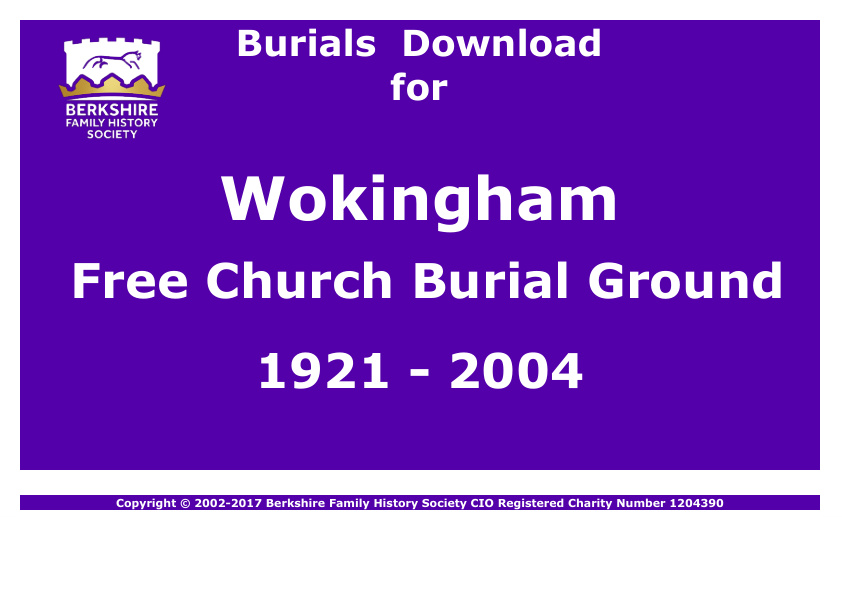 Wokingham Free Church Burial Ground Burials 1921-2004 Download D1256